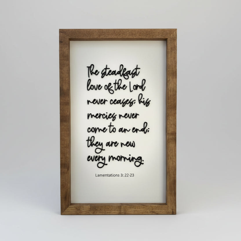 "The Steadfast Love of the Lord" Biblical Verse Decorative Sign