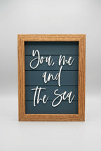 You, Me, & the Sea | Coastal Wood Sign
